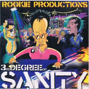 Third Degree Of Sanity by Rookie Production