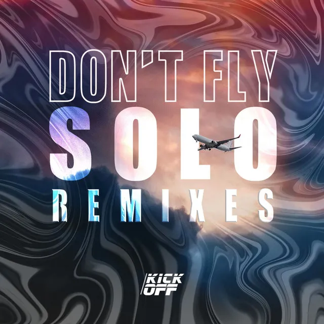 Don't Fly Solo (Remixes)