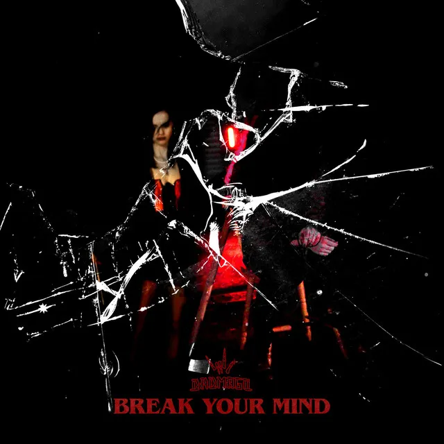 Break Your Mind