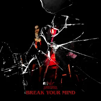 Break Your Mind by Drumago