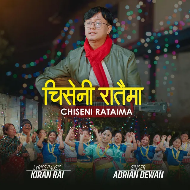 Chiseni Rataima (Nepali Christmas Song)