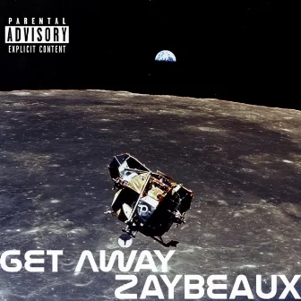 Get Away by Zaybeaux