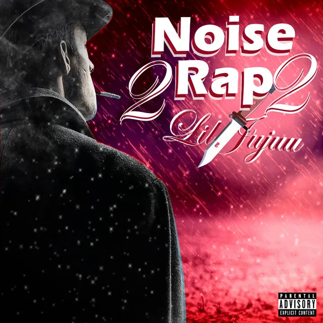 Noise 2 Rap 2