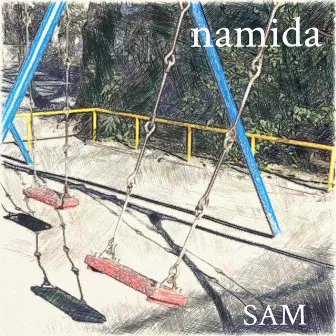 namida by SAM