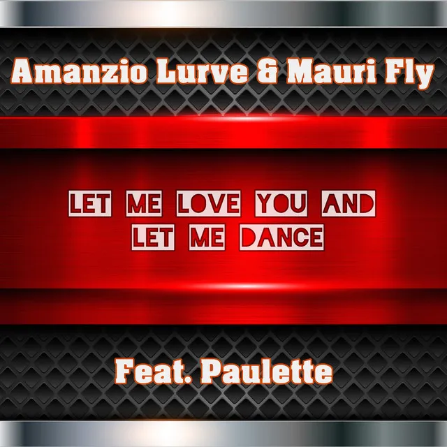 Let Me Love You and Let Me Dance - Acapella