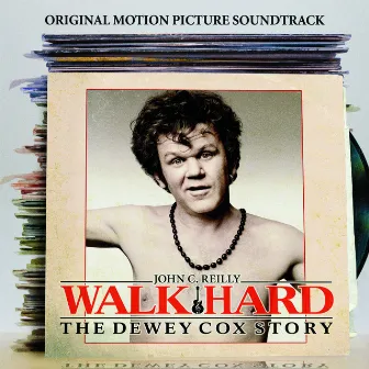 Walk Hard: The Dewey Cox Story (Deluxe Edition) by John C. Reilly