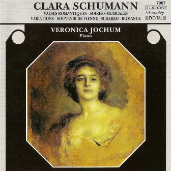 Schumann, C.: Soirees Musicales / Valses Romantiques / Souvenir De Vienne / Scherzo, Op. 10 / Variations On A Theme by Robert Schumann by Veronica Jochum