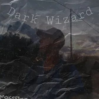 Dark Wizard by Maicrox__