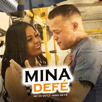 Mina de Fé by Mc Vk do LT