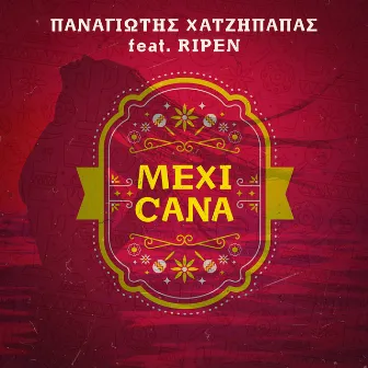 Mexicana by Ripen