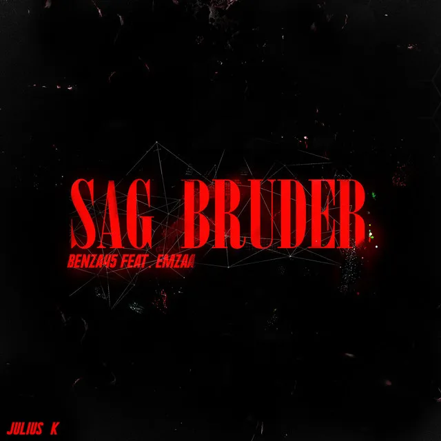 Sag Bruder