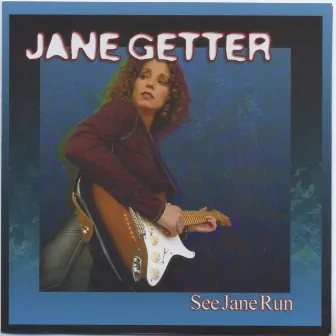 See Jane Run by Jane Getter