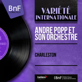 Charleston (Mono Version) by André Popp Et Son Orchestre