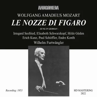 Mozart: Le nozze di Figaro, K. 492 (Sung in German) [Remastered 2022] [Live] by Paul Schöffler