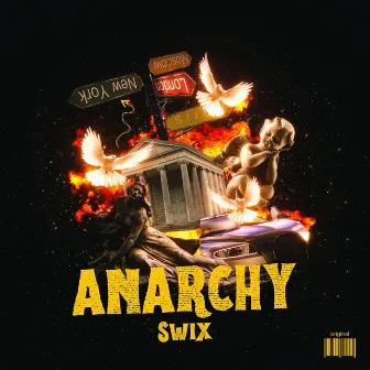 Anarchy by Swix