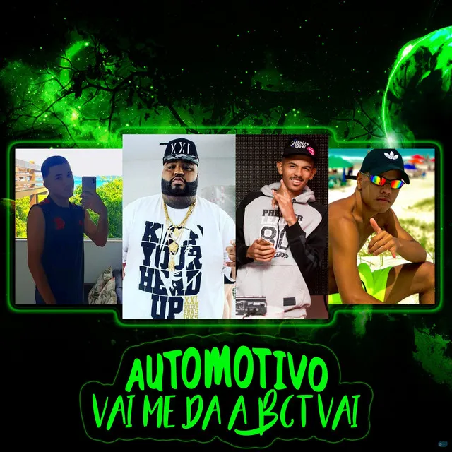 Automotivo Vai Me Da a Bct Vai (feat. Dj Luan 22)