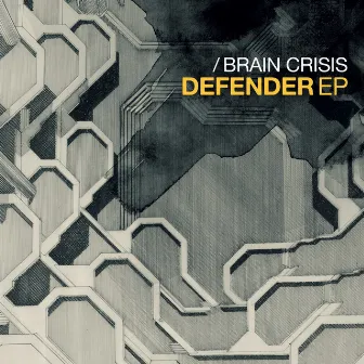 Defender EP by Brain Crisis