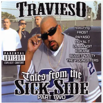 Tales From The Sick Side Part Two by Travieso