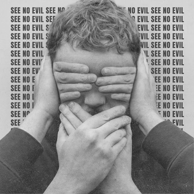 SEE NO EVIL