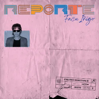 Reporte by Facu Iñigo