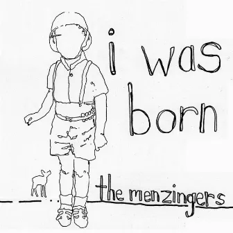 I Was Born - Single by The Menzingers