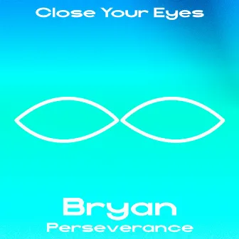 Perseverance by Bryan