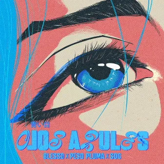 Ojos Azules by Blessd