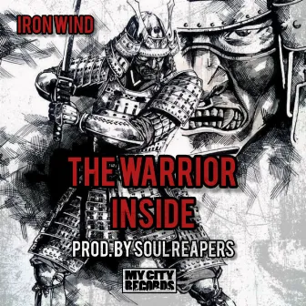 The Warrior Inside by Iron Wind