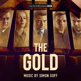 The Gold (Original Television Soundtrack) by Simon Goff