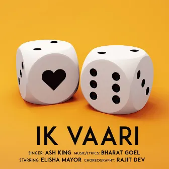 Ik Vaari by Bharat Goel