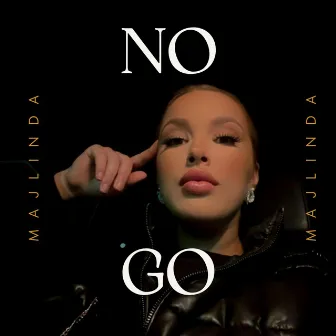 No Go by Majlinda