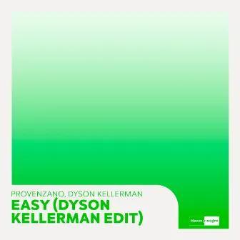 Easy (Dyson Kellerman Edit) by Dyson Kellerman