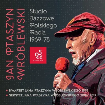 Studio jazzowe polskiego radia 1969 - 1978 by Jan Ptaszyn Wróblewski