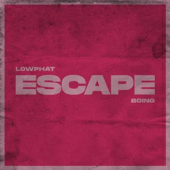 Escape by Lowphat