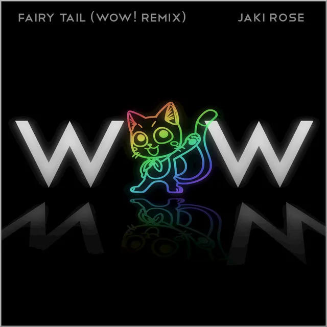 Fairy Tail - Wow! Remix