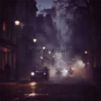 Say It Right (sped up) by ida moe