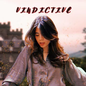 Vindictive by Adelynn