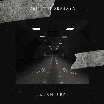 Jalan Sepi by Denny Indrajaya