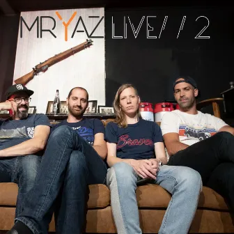 Live//2 by Mr Yaz