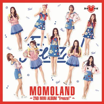 Freeze! by MOMOLAND