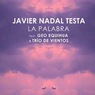 La Palabra by Javier Nadal Testa