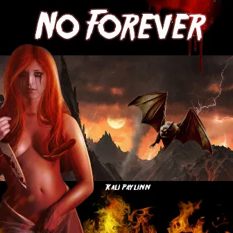 No Forever by Kali Paylinn