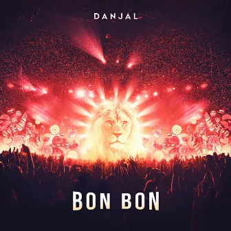 BON BON (Radio Edit) by DANJAL