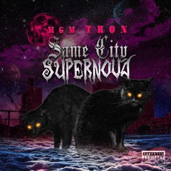 Same City SUPERNOVA by MGM Tron