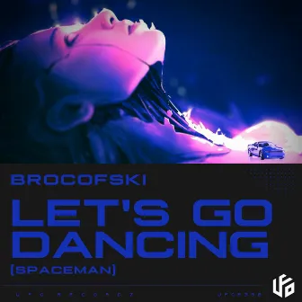 Let's Go Dancing (Spaceman) by Brocofski