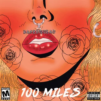 100 Miles by Hare Squead