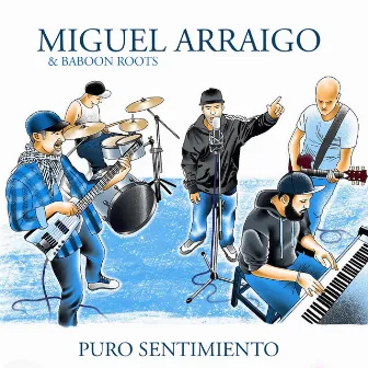 Puro Sentimiento by Miguel Arraigo