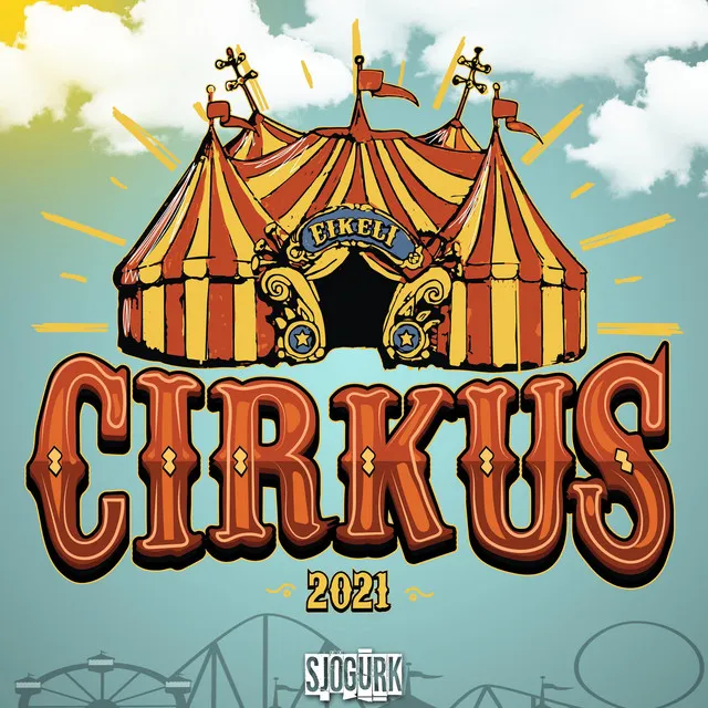 Cirkus 2021 (Eikeli)