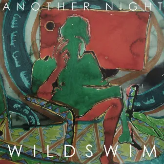 Another Night (Remixes) by Wild Swim