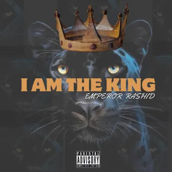 I am the king by Emperor Rashid